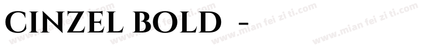 cinzel bold字体字体转换